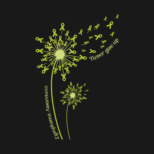 Discover Dandelion Lymphoma Awareness Never Give Up - Lymphoma Awareness - T-Shirt