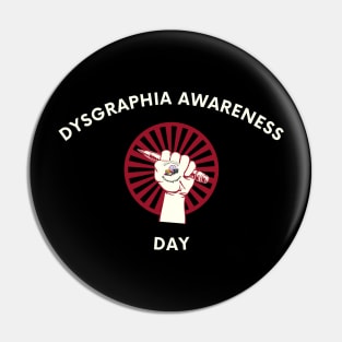 Dysgraphia Awareness Day Pin