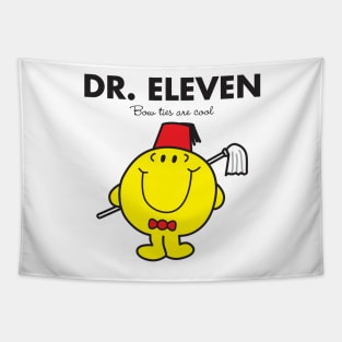 Dr. Eleven - Bow Ties are cool Tapestry