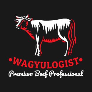 Wagyulogist Wagyu Beef Bbq Lover Grill Master T-Shirt