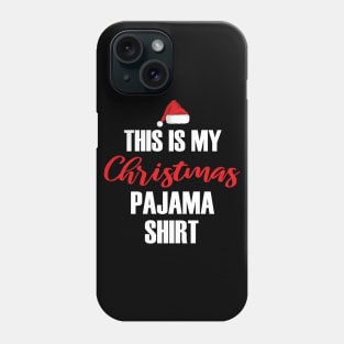 This Is My Christmas Pajama Funny Christmas Phone Case