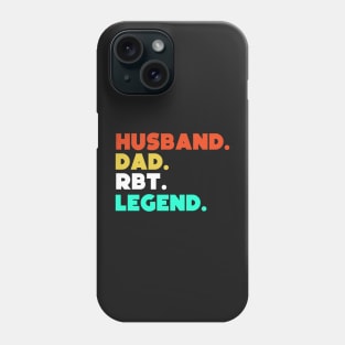 Husband.Dad.RBT.Legend. Phone Case