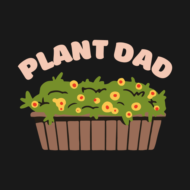 Plant Dad by Suddenly Mood