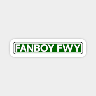Fanboy Fwy Street Sign Magnet