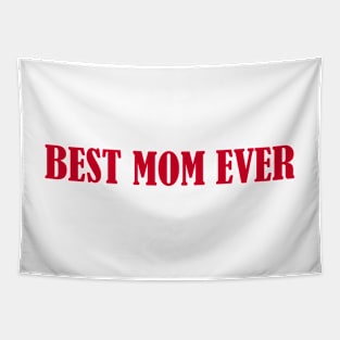 BEST MOM EVER Tapestry