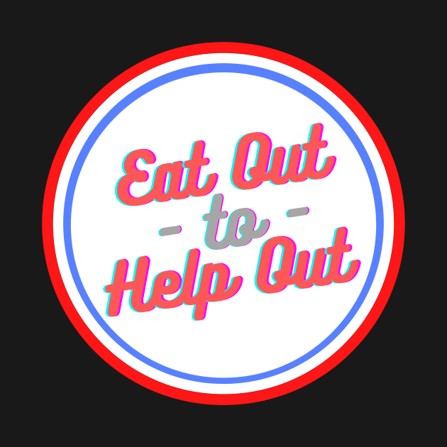 Eat Out To Help Out Retro Style by kickstart