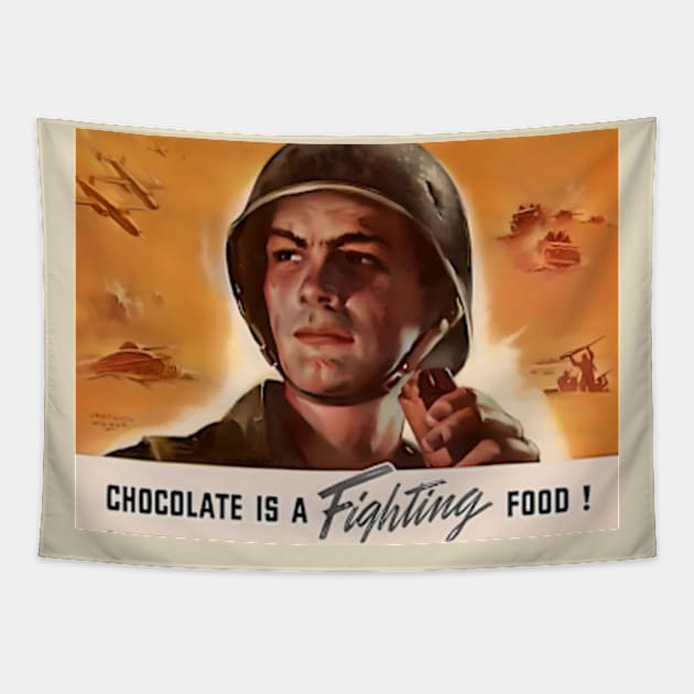 Chocolate is a Fighting Food!  WWII Chocolate Advertisment Tapestry by Desert Owl Designs