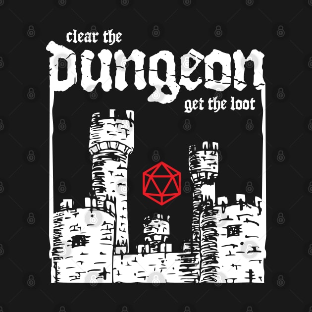 Clear The Dungeon Get The Loot by DnlDesigns