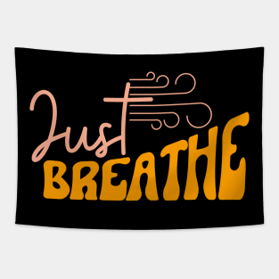 Just Breathe Tapestry