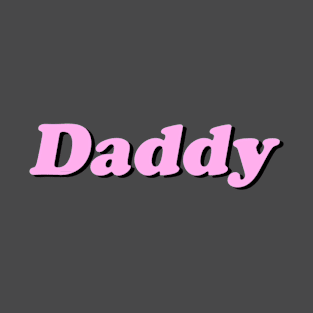 Daddy T-Shirt