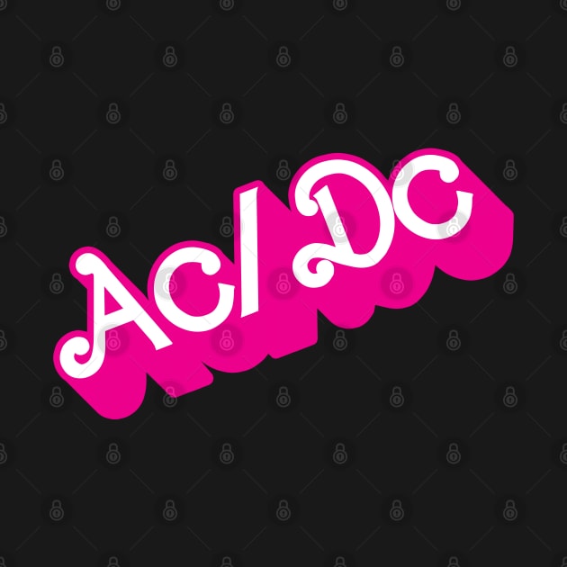 AC/DC x Barbie by 414graphics