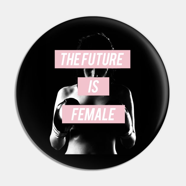 The Future Is Female. Pin by LanaBanana