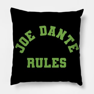 Joe Dante Rules Pillow