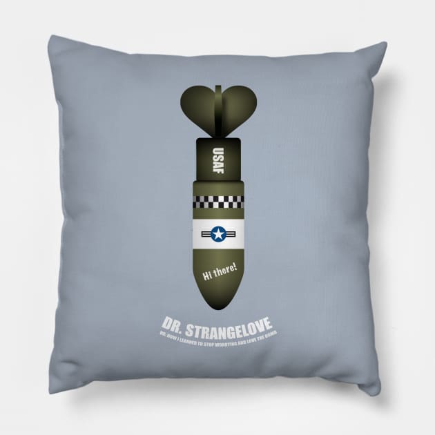 Dr Strangelove - Alternative Movie Poster Pillow by MoviePosterBoy