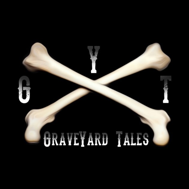 GraveYard Bones by GraveYard Tales