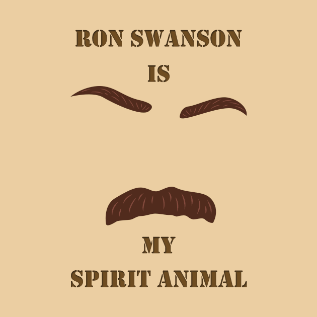 Ron Swanson is my Spirit Animal by AlexMathewsDesigns