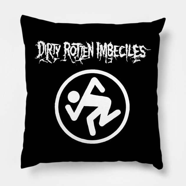 Dirty Rotten Imbeciles Pillow by titusbenton