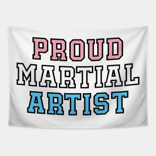 Proud Transgender Martial Artist Tapestry