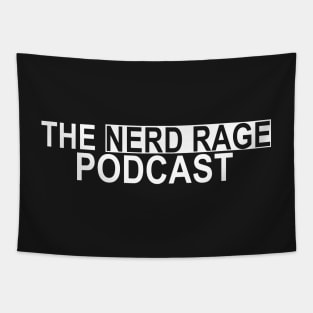 The Nerd Rage Podcast (Original) Tapestry