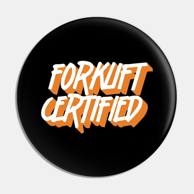 Forklift Certified Meme Pin by pako-valor