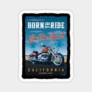 Born to Ride - California Magnet