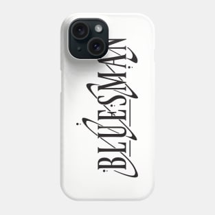 Bluesman Phone Case