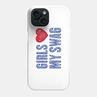 Distressed Girls Love My Swag Phone Case