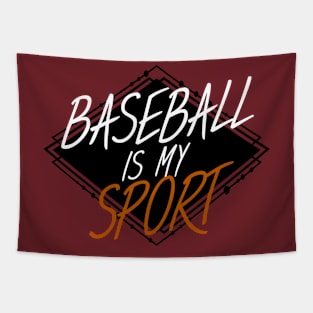 Baseball is my sport Tapestry