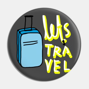 Let's travel Pin