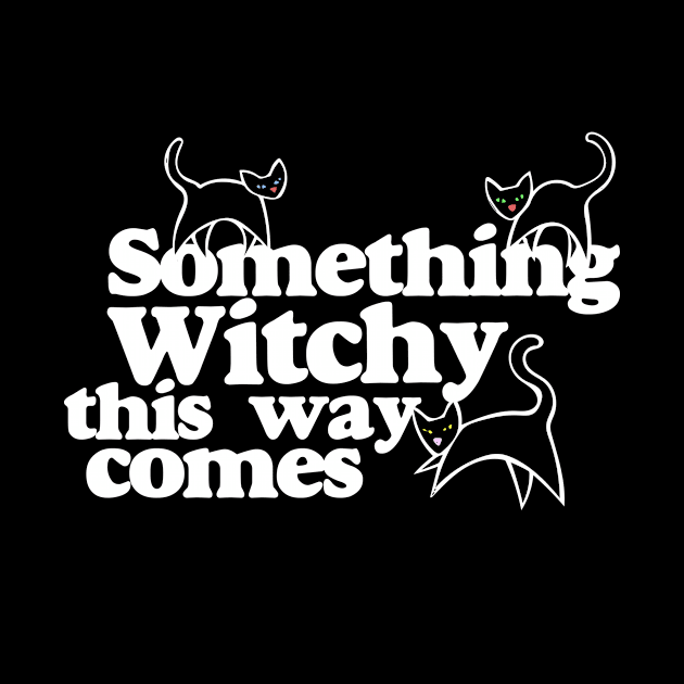 Something witchy this way comes by bubbsnugg