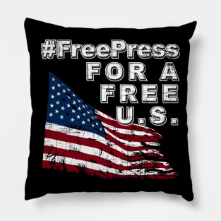 Free Press For A Free U.S. Pillow