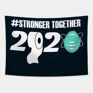 2020 stronger together motivational 2020 gift Tapestry