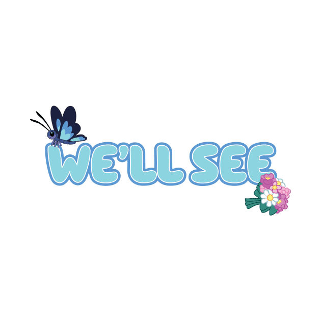 We'll See - The Sign Episode of Bluey by Simplify With Leanne