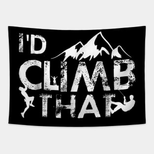 I'D Climb That, Mountain Rock Climbing Tapestry