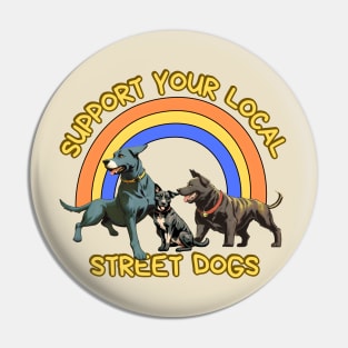 Street Dogs Pin