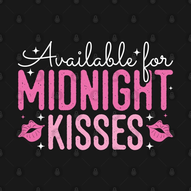 Available For Midnight Kisses New Year Groovy by Danemilin