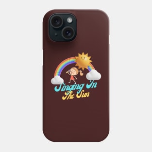 Singing In The Sun Phone Case