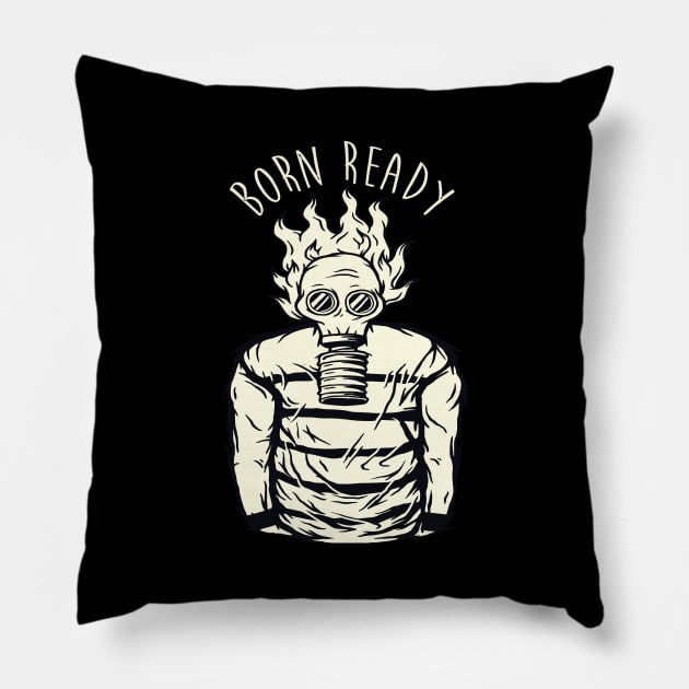 BORN READY GAS MASK DUDE CORONAVIRUS COVID-19  T-SHIRT DESIGN Pillow by Chameleon Living