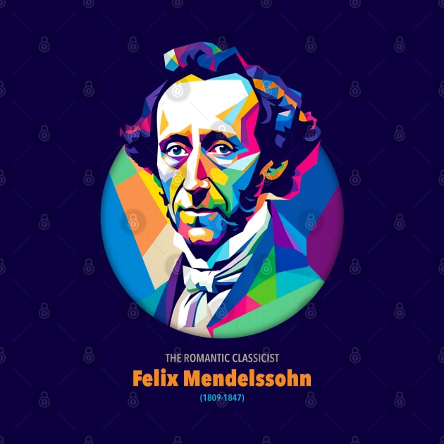 Felix Mendelssohn WPAP by BAJAJU