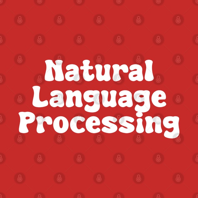 Natural Language Processing by Spaceboyishere