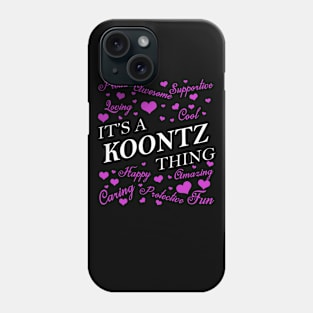 It's a KOONTZ Thing Phone Case