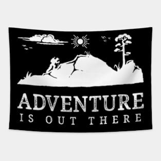 Adventure Is Out There - Walking Hiking Trekking Tapestry