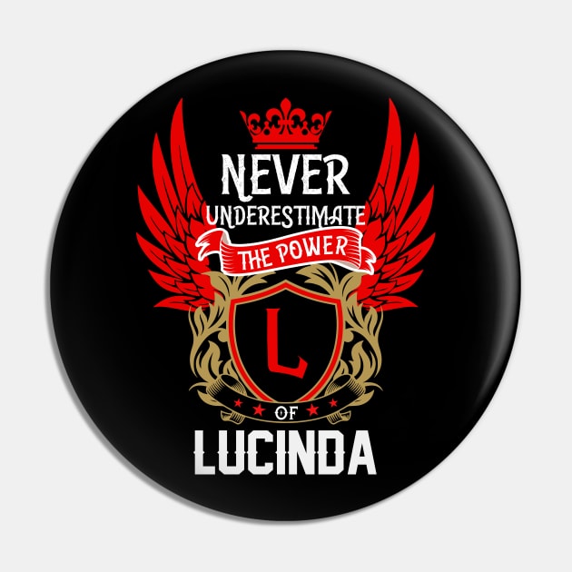 Never Underestimate The Power Lucinda | Lucinda First Name, Lucinda Family Name, Lucinda Surname Pin by TuckerMcclainKNVUu