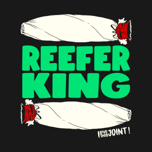 REEFER KING T-Shirt