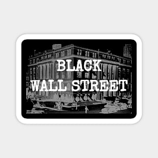 Black Wall Street Historical T-Shirt Magnet