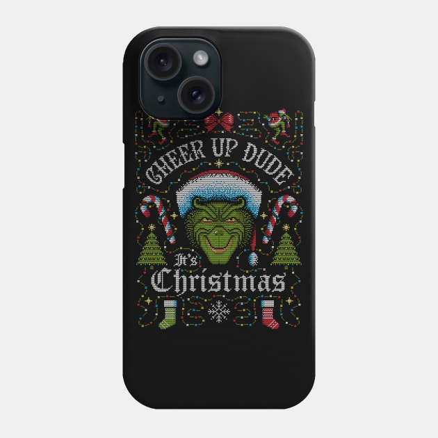 Cheer Up Dude It's Christmas Phone Case by Stationjack