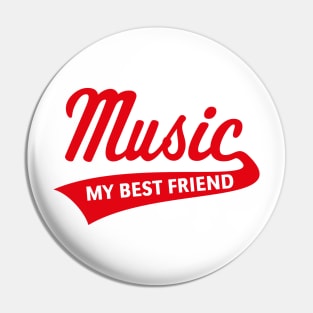 Music - My Best Friend (I Love Music / Red) Pin