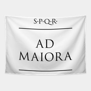 Latin quote Ad maiora Tapestry