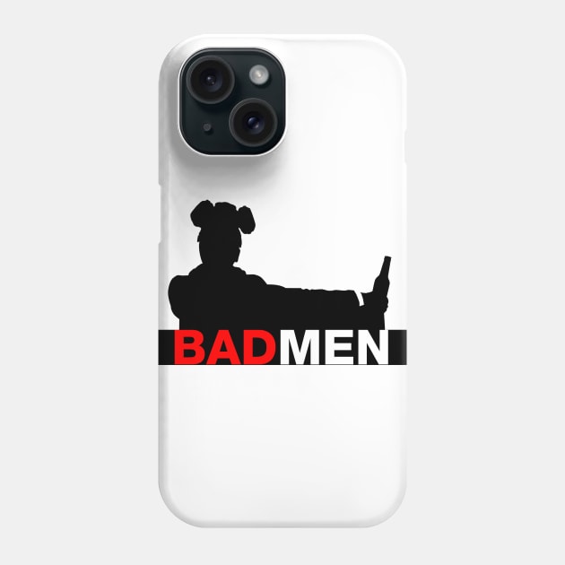 Bad Men Phone Case by SanFernandez