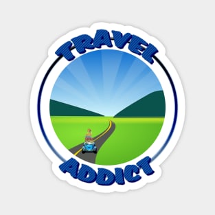 Travel addict Magnet